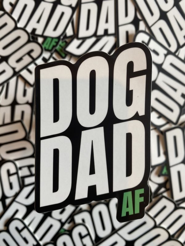 Dog Dad AF - Sticker designed by BARK.