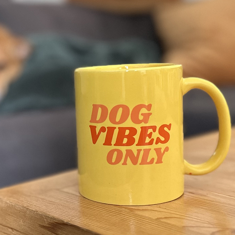 Dog Vibes Only Coffee Mug